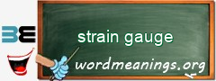 WordMeaning blackboard for strain gauge
